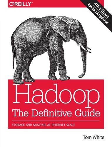 Hadoop - The Definitive Guide 4e (Paperback)