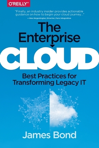 The Enterprise Cloud: Lessons Learned (Paperback)