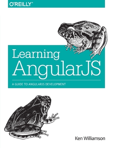 Learning AngularJS (Paperback)