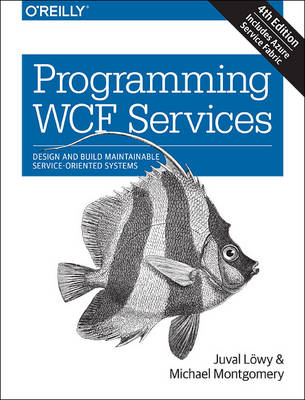 Programming WCF Services 4e (Paperback)