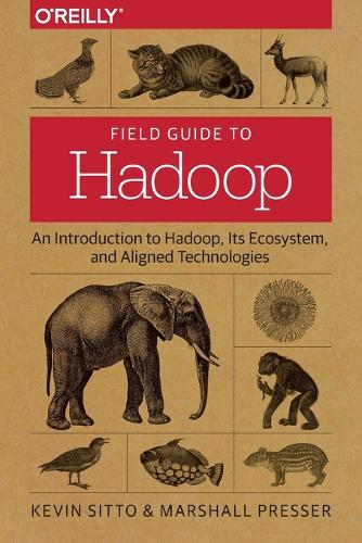 Field Guide to Hadoop (Paperback)