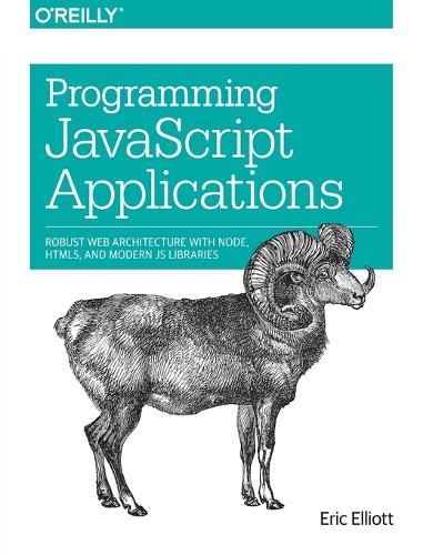 Programming JavaScript Applications (Paperback)