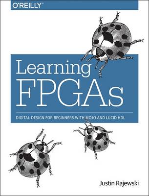 Learning FPGAs (Paperback)