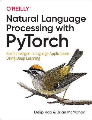 Natural Language Processing with PyTorchlow (Paperback)