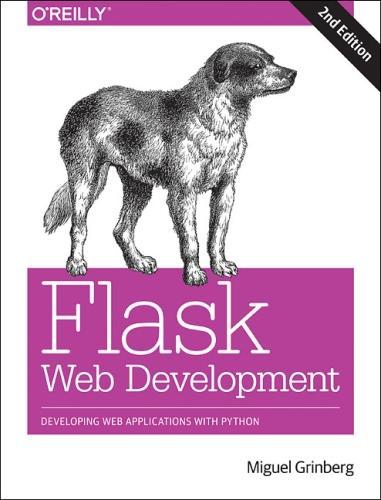 O'Reilly Media Flask Web Development 2e