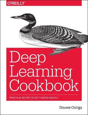 Deep Learning Cookbook (Paperback)