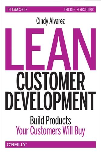 Lean Customer Development (Paperback)