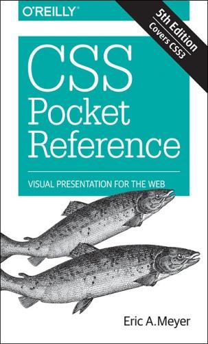 CSS Pocket Reference: Visual Presentation for the Web (Paperback)