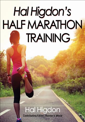 Hal Higdon's Half Marathon Training (Paperback)