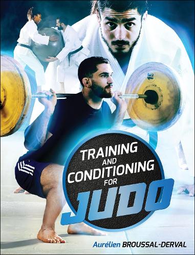 Cover of Training and Conditioning for Judo