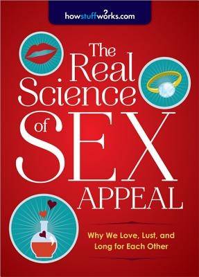 Real Science of Sex Appeal (Paperback)