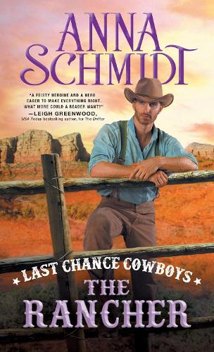 Last Chance Cowboys: The Rancher - Where the Trail Ends (Paperback)