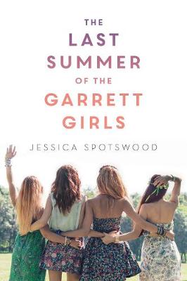 The Last Summer of the Garrett Girls (Paperback)