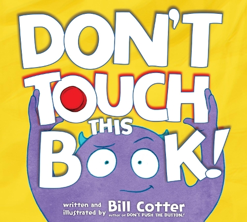 Don't Touch This Book! (Hardback)