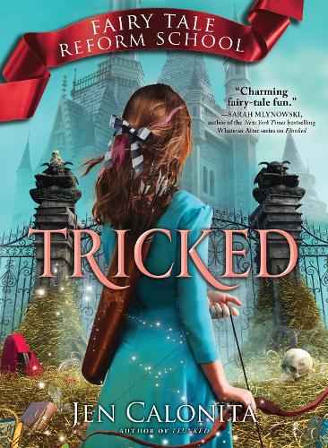 Tricked - Fairy Tale Reform School Book 3 (Paperback)