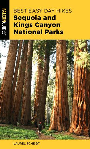 Best Easy Day Hikes Sequoia and Kings Canyon National Parks by
