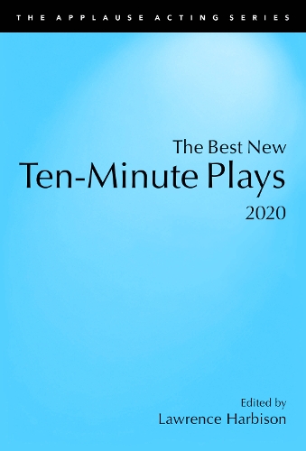 The Best New Ten-Minute Plays, 2020 (Paperback)