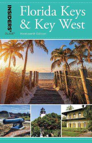 Insiders' Guide (R) to Florida Keys & Key West (Paperback)