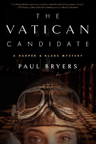 The Vatican Candidate: A Harper & Blake Mystery (Hardback)