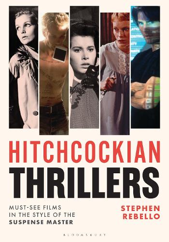 Bloomsbury Publishing Plc Hitchcockian Thrillers