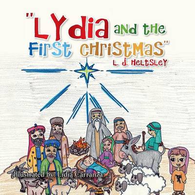 ''Lydia and the First Christmas'' (Paperback)
