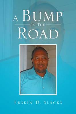 A Bump in the Road (Paperback)