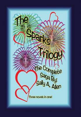 The Sparks Trilogy (Hardback)