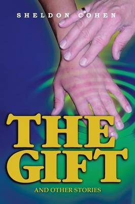 The Gift: And Other Stories (Paperback)