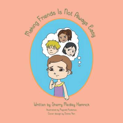 Making Friends Is Not Always Easy (Paperback)