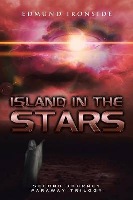 Island in the Stars: Second Journey - Faraway Trilogy (Paperback)