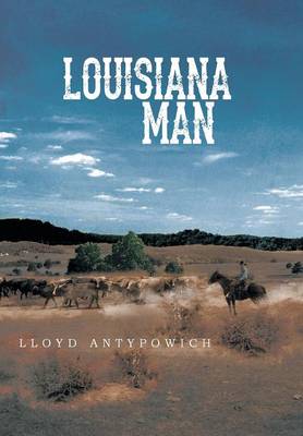 Louisiana Man (Hardback)