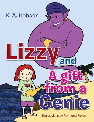 Lizzy and a Gift from a Genie (Paperback)