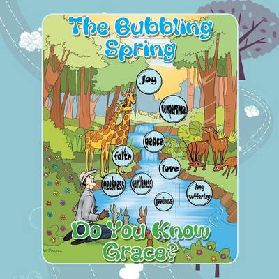 The Bubbling Spring; Do You Know Grace? (Paperback)