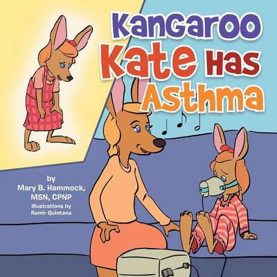 Kangaroo Kate Has Asthma (Paperback)