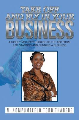 Take Off and Fly in Your Business (Paperback)