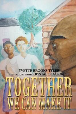 Together We Can Make It (Paperback)