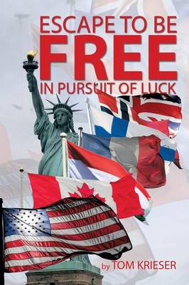 Escape to Be Free in Pursuit of Luck (Paperback)