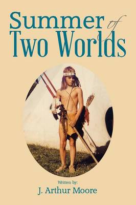 Summer of Two Worlds (Paperback)