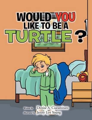 Would You Like to Be a Turtle? (Paperback)