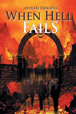 When Hell Fails (Paperback)