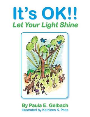 It's Ok!! Let Your Light Shine (Paperback)