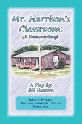 Mr. Harrison's Classroom: A Documentary (Paperback)