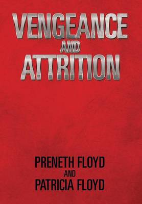 Vengeance and Attrition (Hardback)