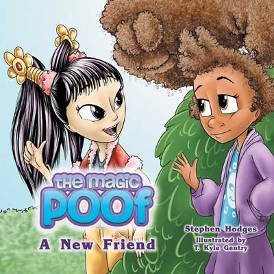 The Magic Poof: A New Friend (Book 2) (Paperback)