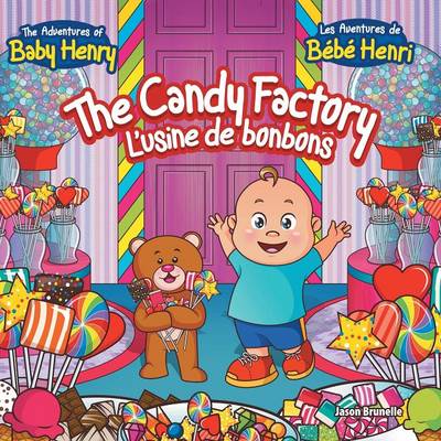 The Candy Factory: L'Usine de Bonbons (Paperback)