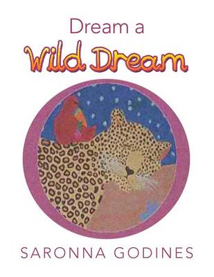 Dream a Wild Dream (Paperback)