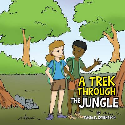 A Trek Through the Jungle (Paperback)
