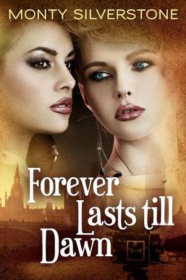 Forever Lasts Till Dawn (Paperback)