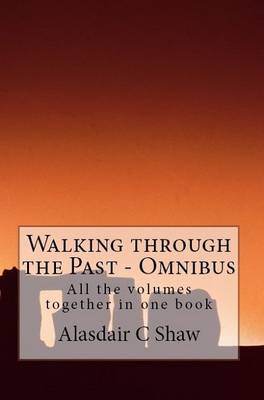 Walking Through the Past: Omnibus (Paperback)