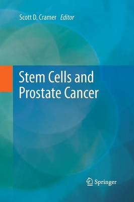 Stem Cells and Prostate Cancer (Paperback)
